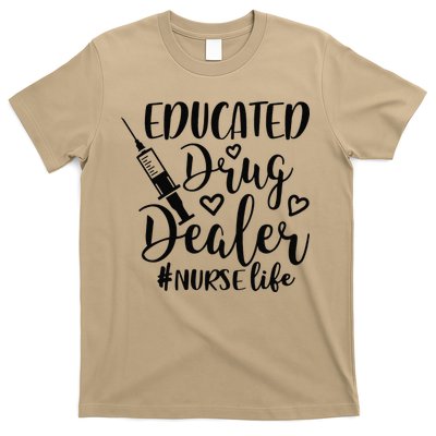 Pediatric Nurse Practitioner Gift Educated Drug Dealer Nurse T-Shirt