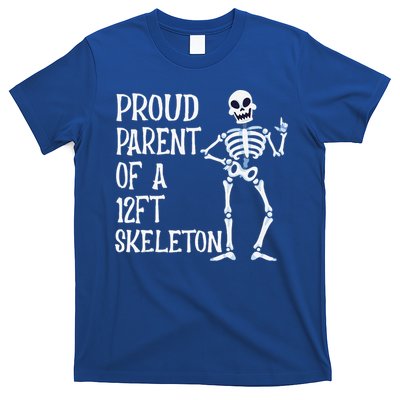Proud Parent Of A 12 Foot Skeleton Funny Halloween Costume T-Shirt