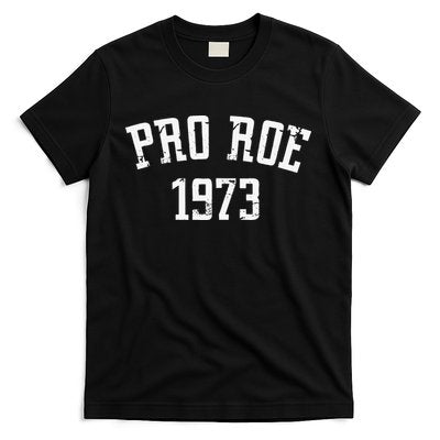 Pro Roe 1973 Distressed T-Shirt