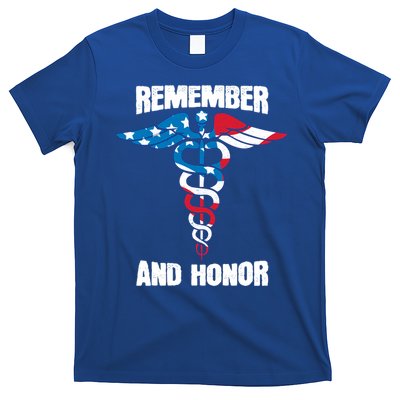 Remember And Honor Thank You Doctors Patriotic Tribute Meaningful Gift T-Shirt