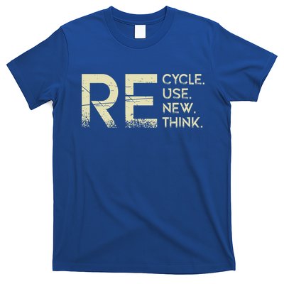 Recycle Reuse Renew Rethink Meaningful Gift T-Shirt