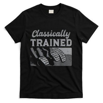 Racing Three Pedals Classically Trained Manual Transmission T-Shirt