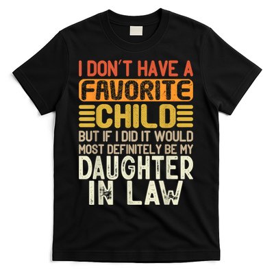 Retro Vintage I Dont Have A Favorite Child Daughter In Law T-Shirt