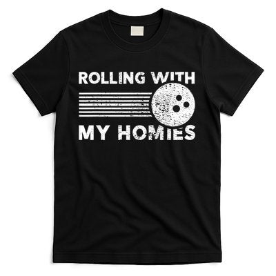 Rolling With My Homies Funny Bowling T-Shirt
