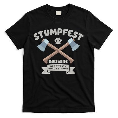Stumpfest Brisbane Get Sweaty Rip Up Stumps Dad Mode T-Shirt