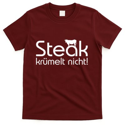 Steak DoesnT Stroll T-Shirt