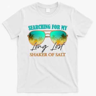 Searching For My Long Lost Shaker Of Salt T-Shirt