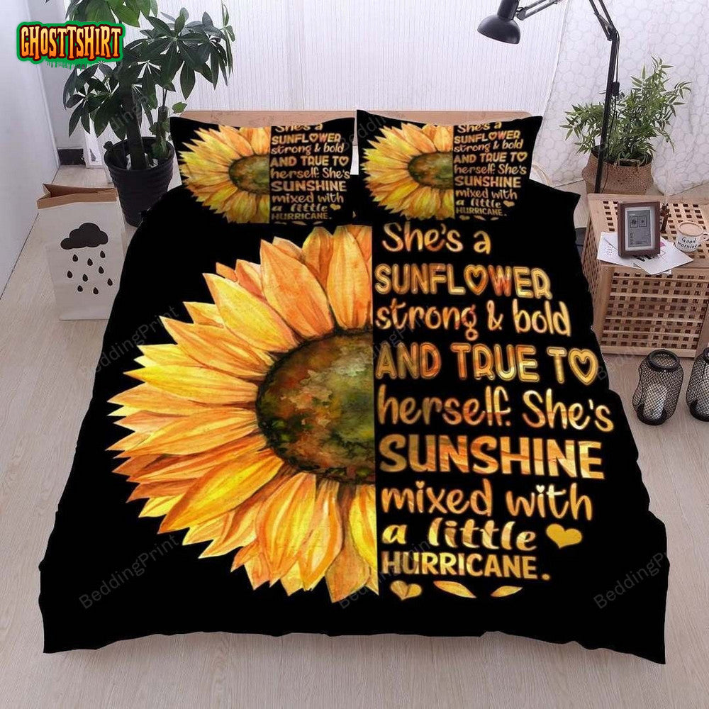 She's A Sunflower Strong And Bold And True To Herself Bed Sheets Duvet Cover Bedding Set