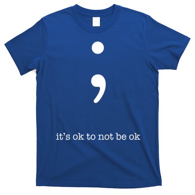 Semicolon Health Wellness Motivation Encouraget Cool Gift T-Shirt