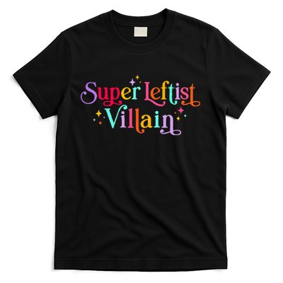 Super Leftist Villain T-Shirt