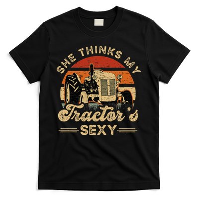 She think my tractor's sexy Farming Farmer Farm Farmer T-Shirt