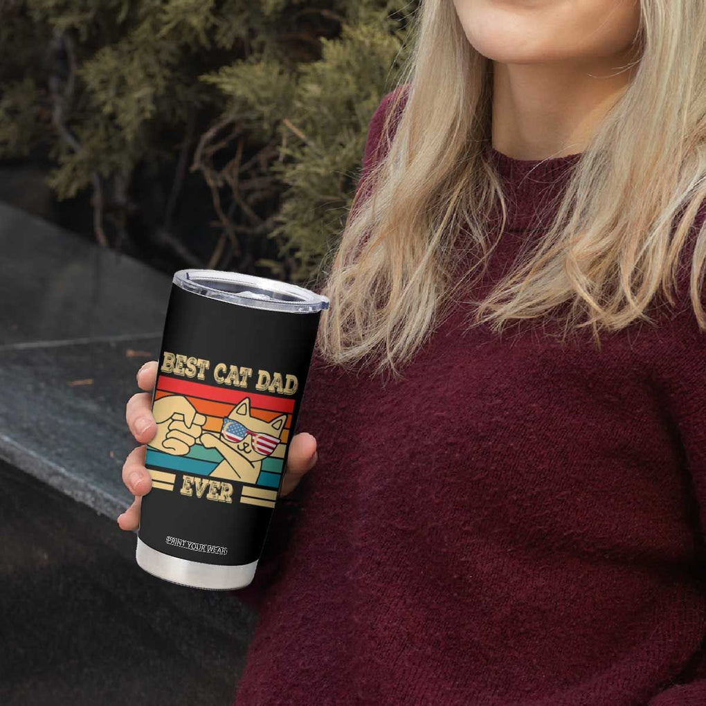 Best Cat Dad Ever Tumbler Cup The Man The Myth The Legend American Paw Flag TB02