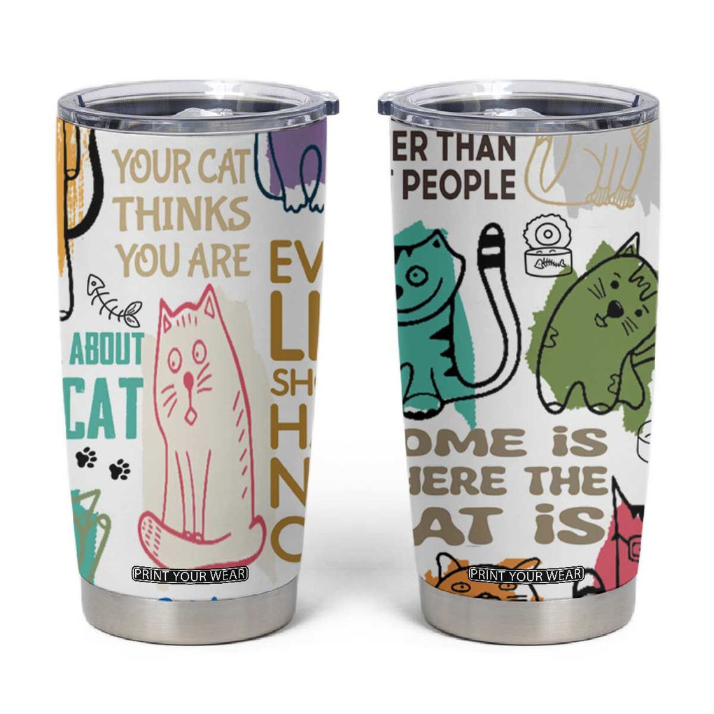Cute Cat Graphic Tumbler Cup Funny Cat Lover Sayings TB02