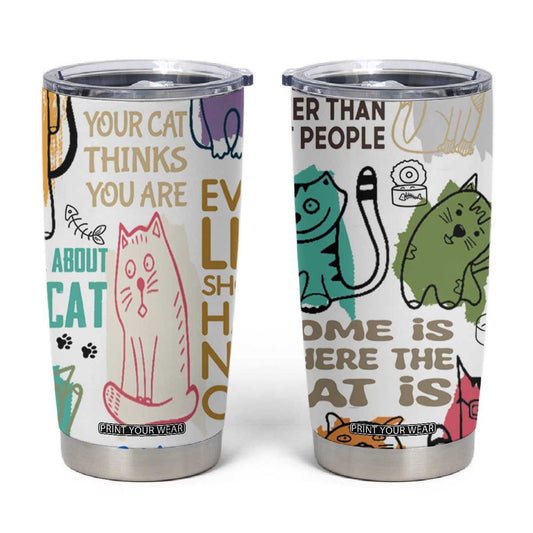 Cute Cat Graphic Tumbler Cup Funny Cat Lover Sayings TB02