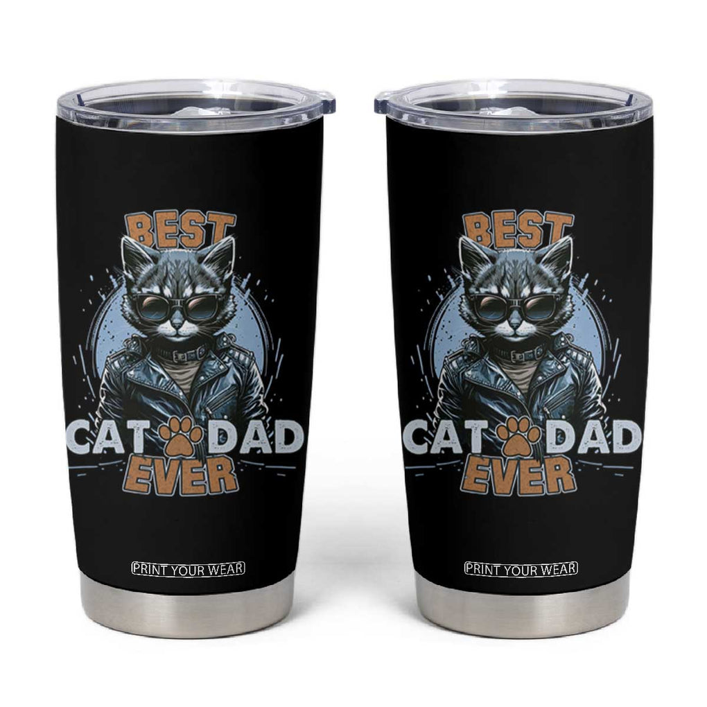 Cool Cat Dad Tumbler Cup Best Cat Dad Ever Father's Day TB02