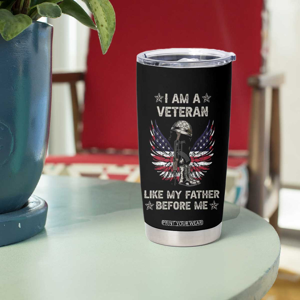 American Veteran Tumbler Cup Like My Father Before Me Us Flag Angel Wings Combat Boots And Dog Tag TB02