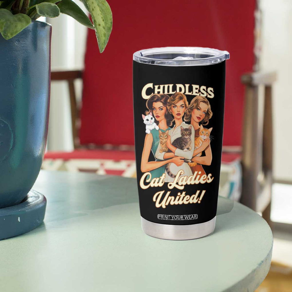 Childless Cat Ladies United Tumbler Cup Feline Lover Retro TB02