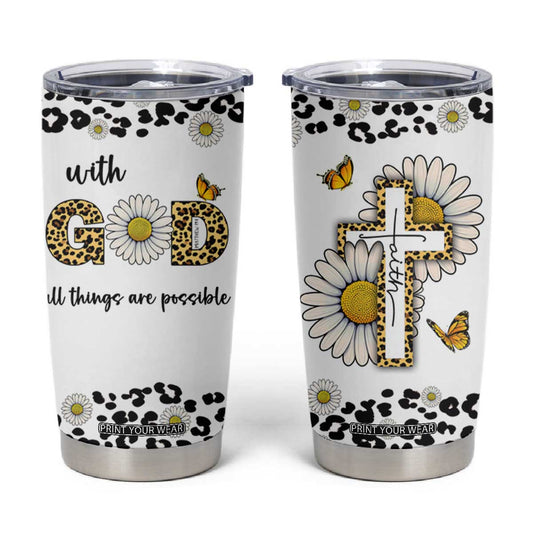 Christian Faith Daisy Leopard Tumbler Cup With God All Things Are Possible Inspirational Bible Verse Religious Gifts TB02
