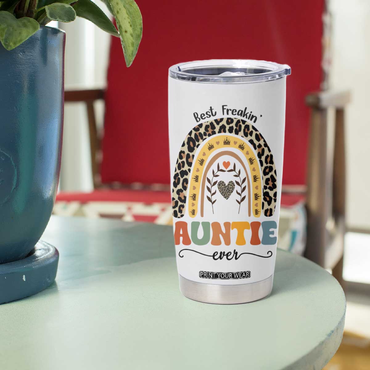 Best Freakin Auntie Ever Tumbler Cup Funny Aunt Reminder You're Awesome Leopard Rainbow TB02