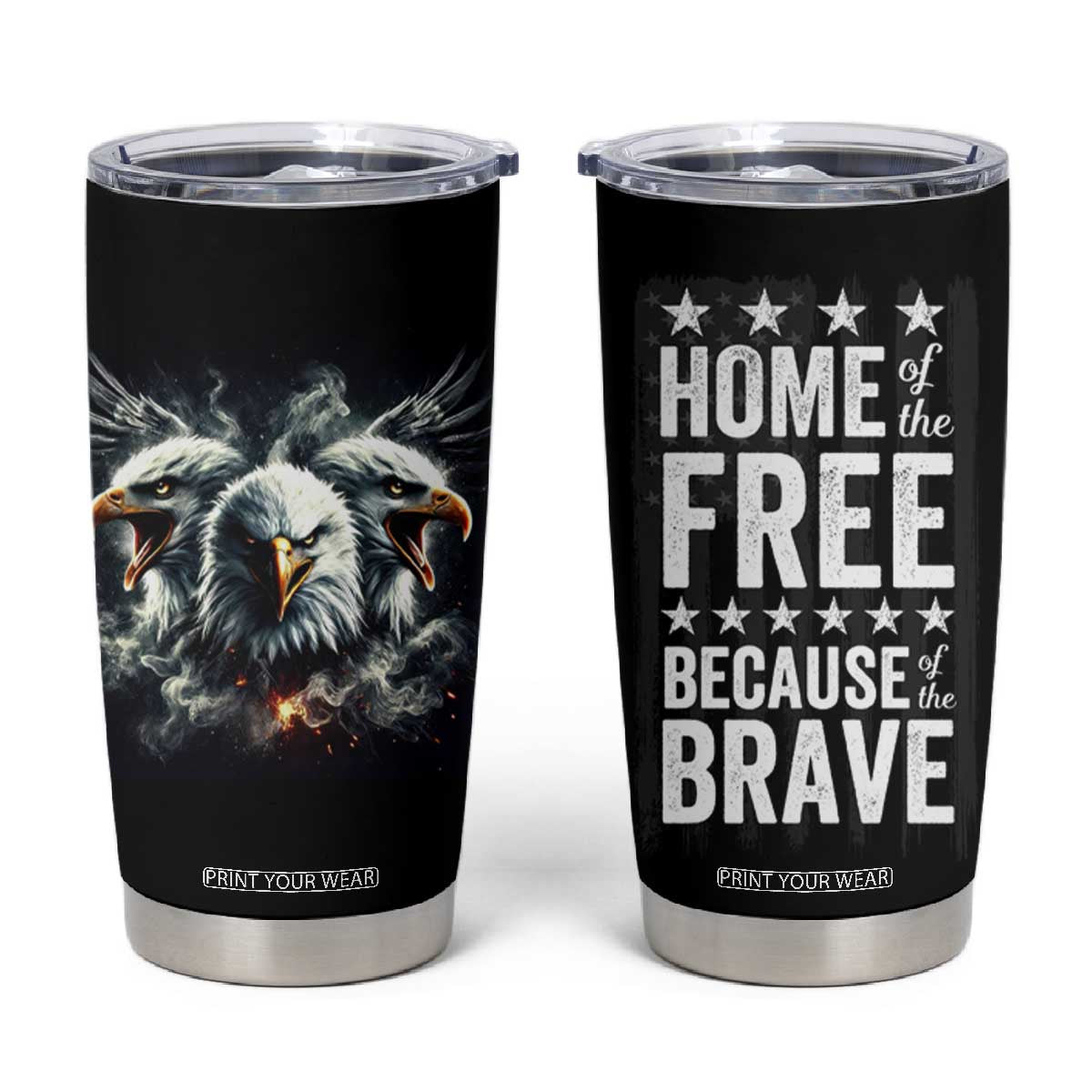 American Patriot Tumbler Cup Home Of The Free Because Of The Brave TB09
