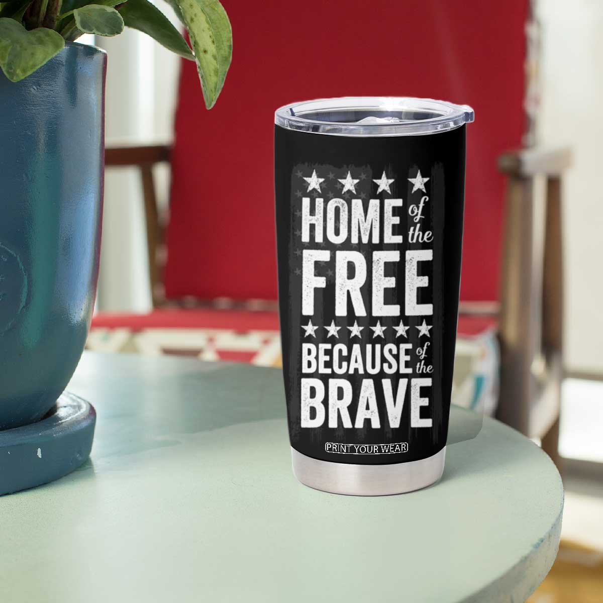 American Patriot Tumbler Cup Home Of The Free Because Of The Brave TB09