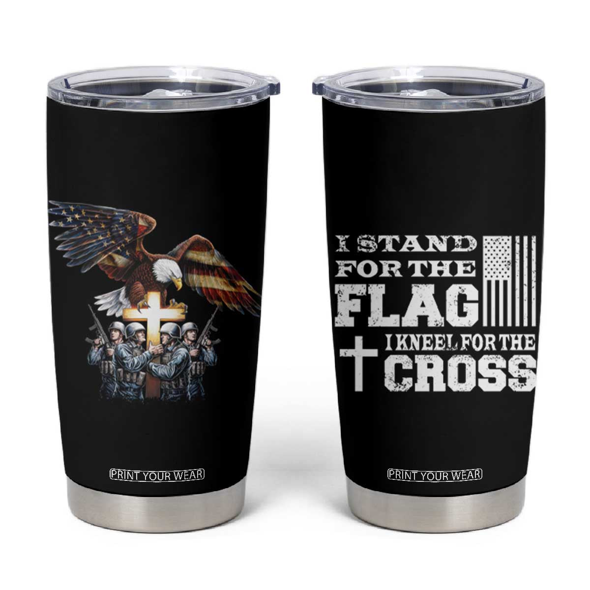 American Patriot Christian Tumbler Cup Stand For the Flag Kneel For the Cross Eagle TB09