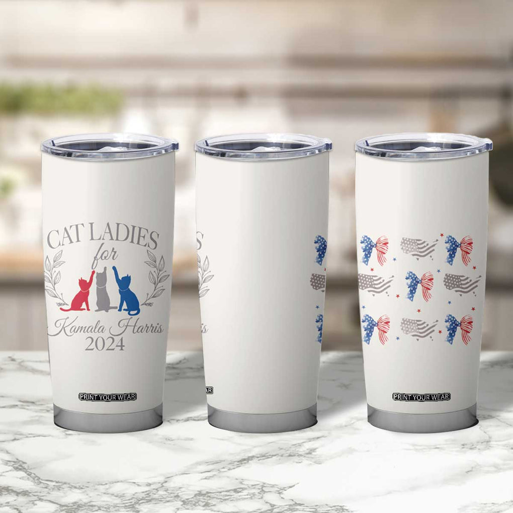 Cat Ladies For Kamala 2024 Tumbler Cup Harris Madam President America Coquette TB09