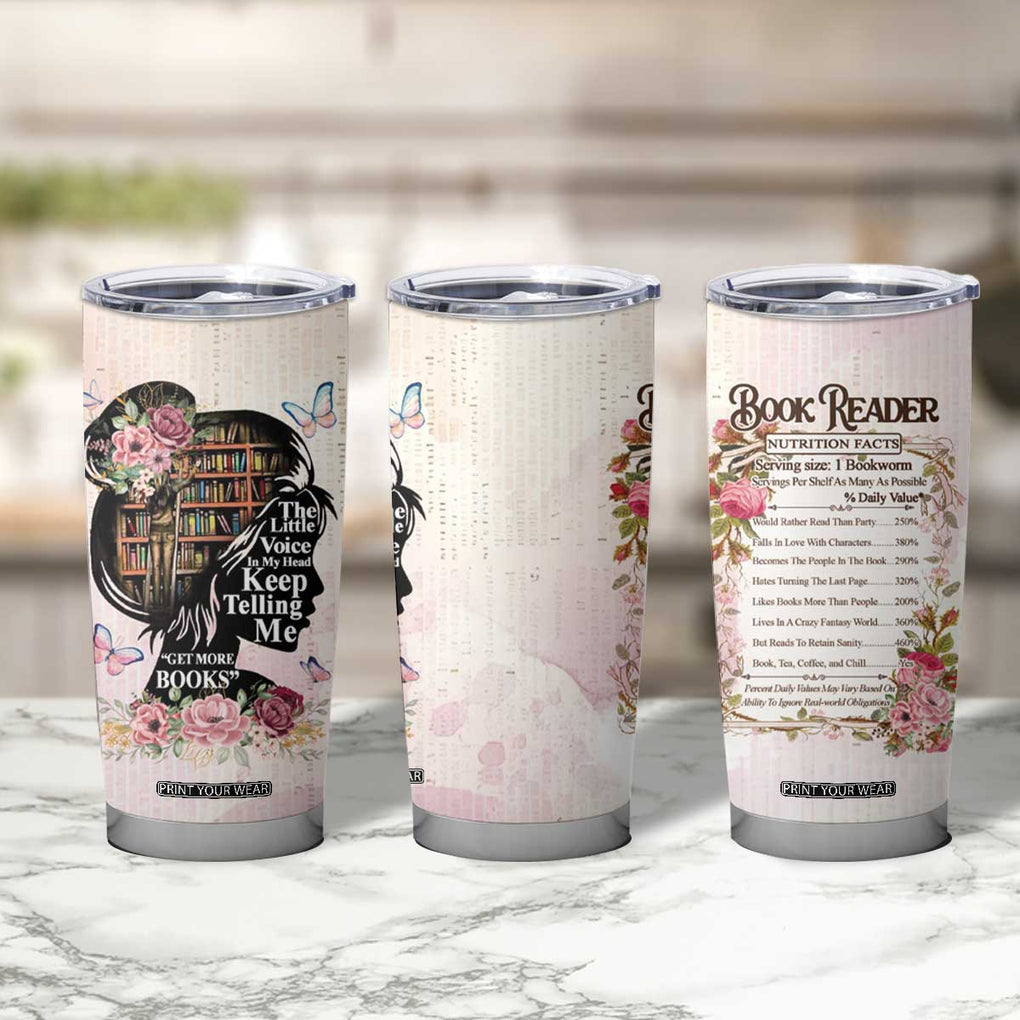 Book Lover Tumbler Cup The Little Voices In My Head Keep Telling Me Get More Books TB09