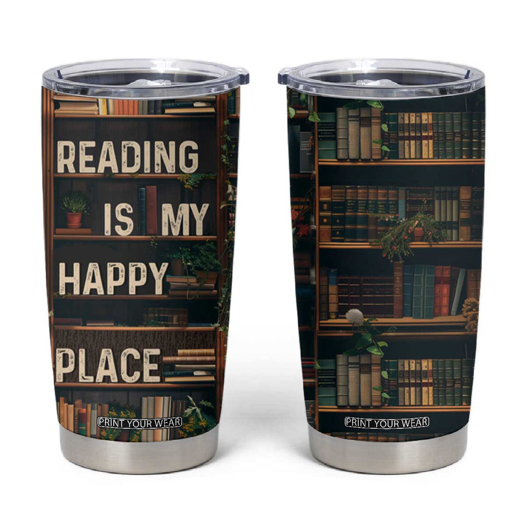 Book Lover Tumbler Cup Reading Is My Happy Place Vintage Bookshelf TB09