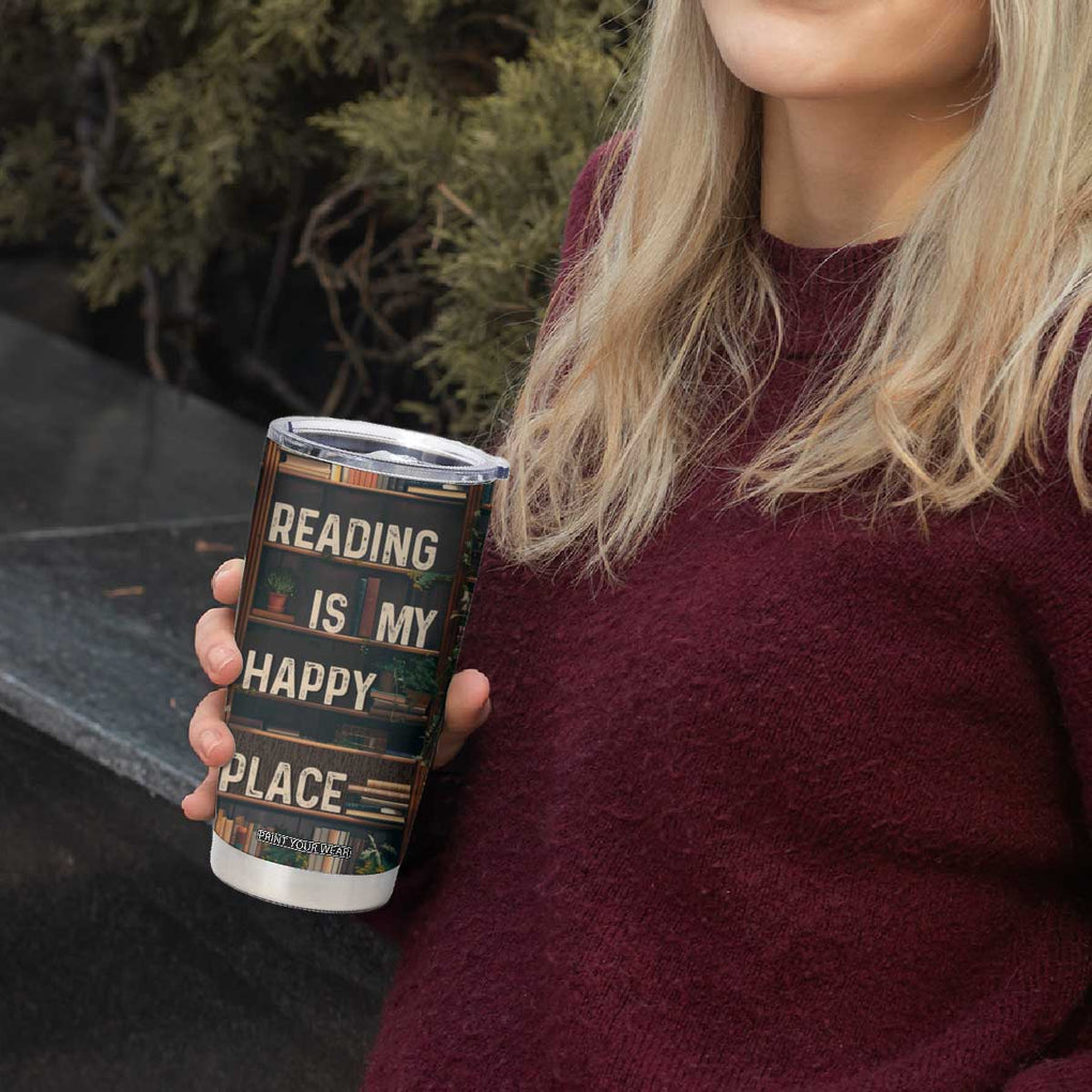 Book Lover Tumbler Cup Reading Is My Happy Place Vintage Bookshelf TB09