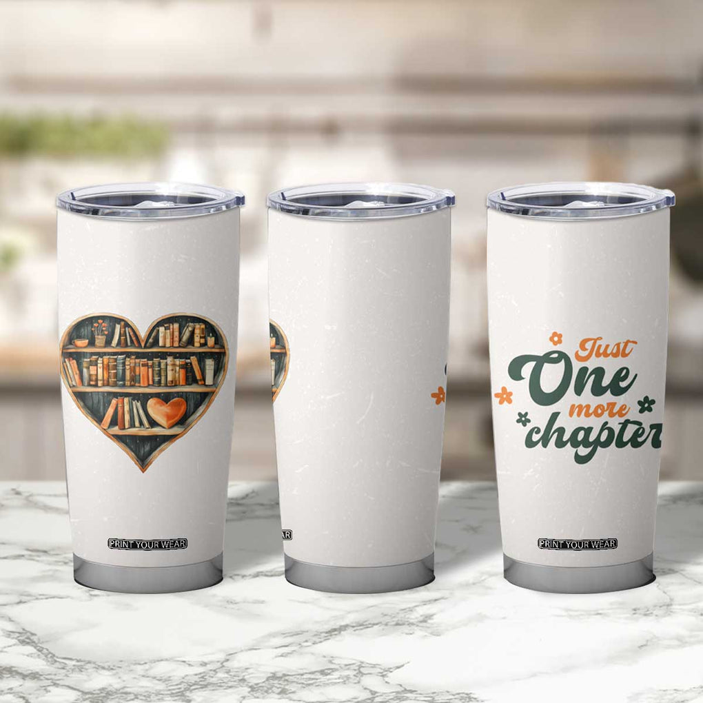 Book Lover Tumbler Cup Just One More Chapter Vintage TB09