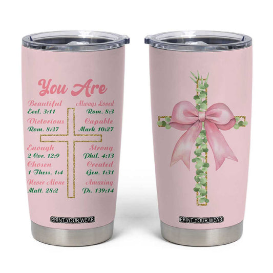Christian Gifts Tumbler Cup You Are Enough Inspirational Coquette Christ Cross TB09