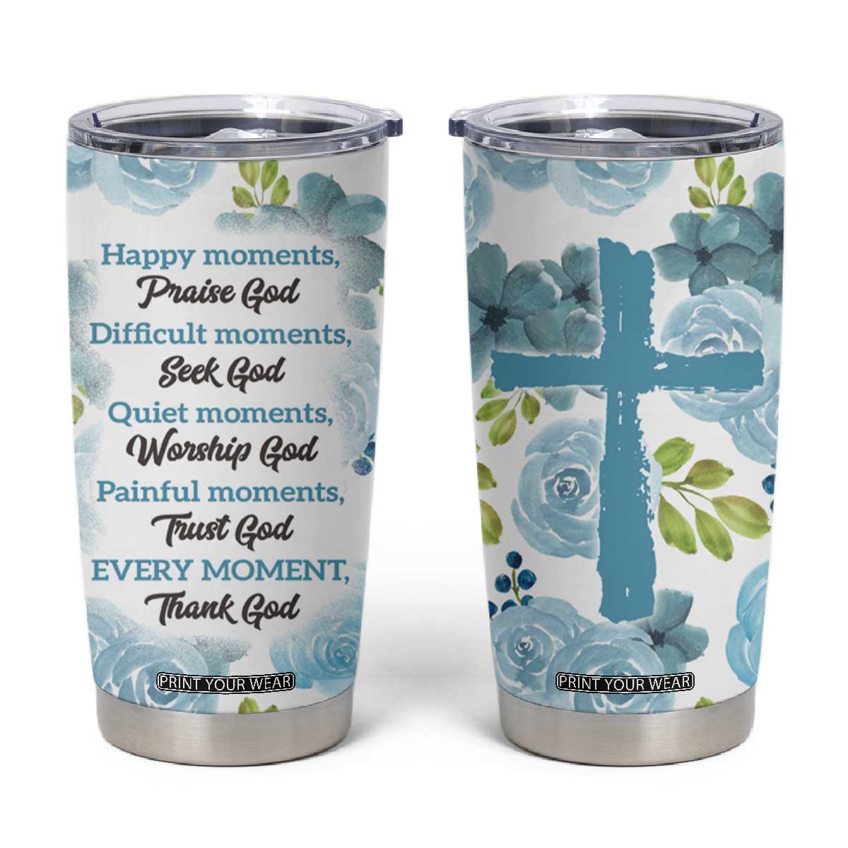 Christian Tumbler Cup Thank God Faith Flower Christ Cross TB09