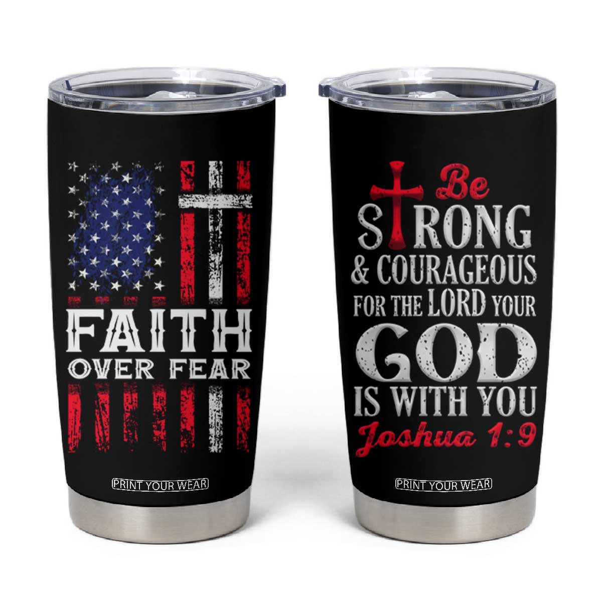 Christian Gifts For Men Tumbler Cup Faith Over Fear Be Strong And Courageous TB09