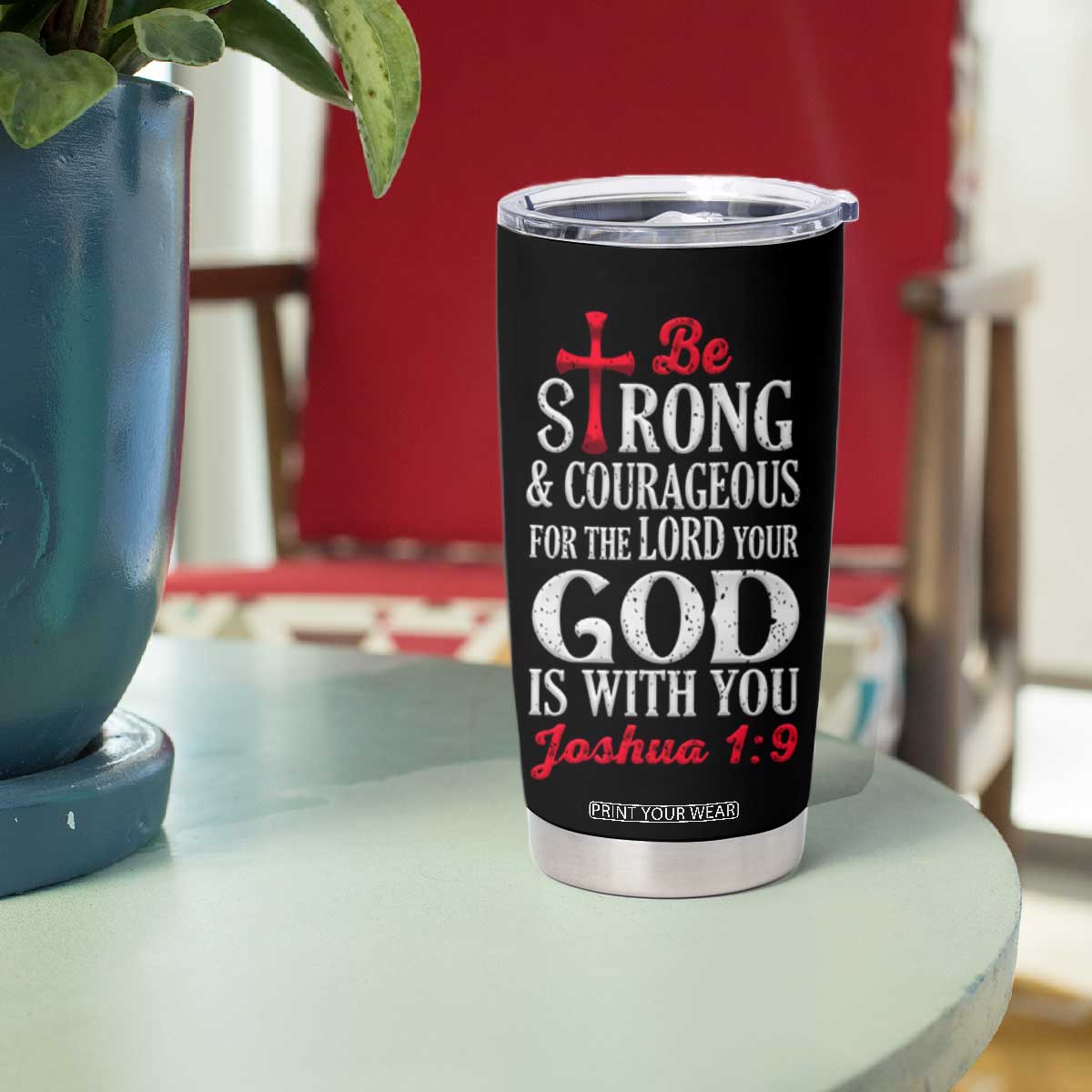 Christian Gifts For Men Tumbler Cup Faith Over Fear Be Strong And Courageous TB09