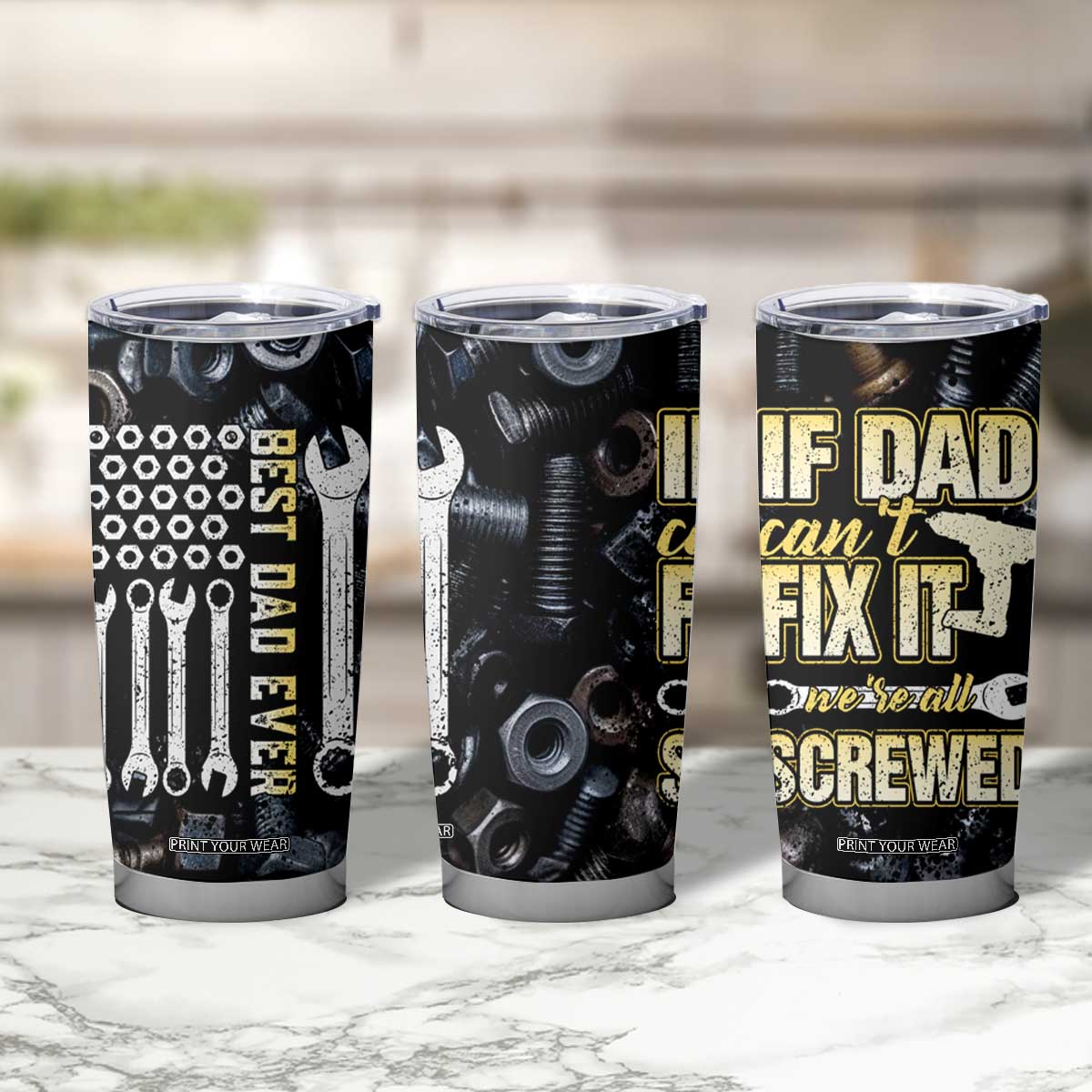 Best Dad Ever Tumbler Cup If Dad Can't Fix It Funny Gifts For Dad TB09