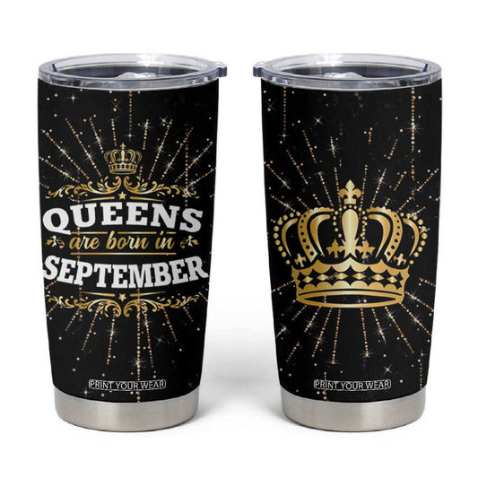 Birthday Gifts For Women Tumbler Cup Queens Are Born In September TB09
