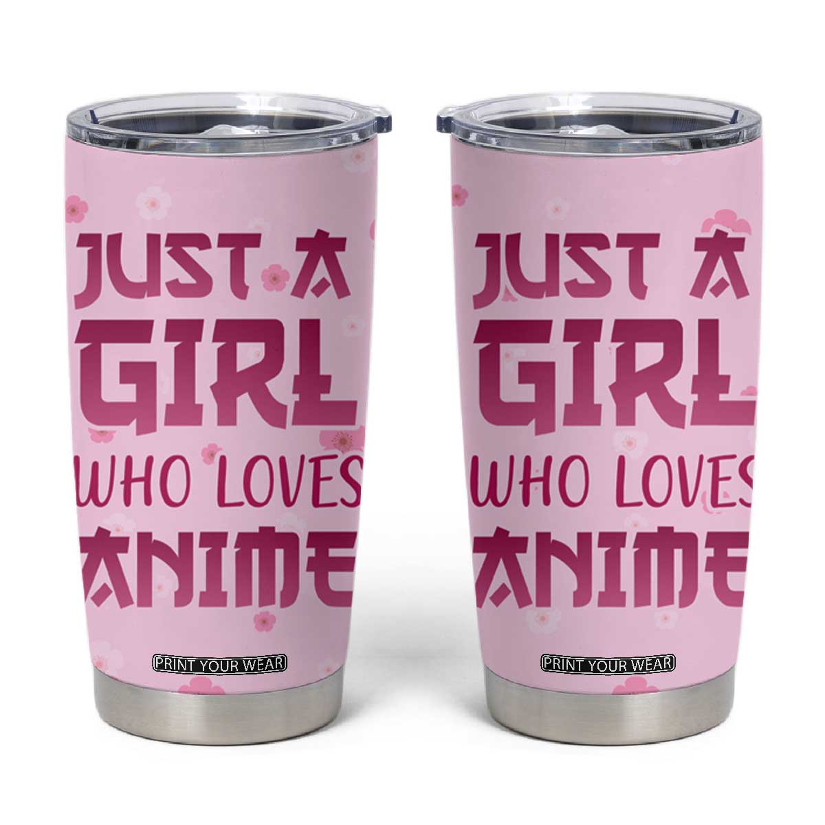 Anime Lover Gifts for Girls Tumbler Cup Just A Girl Who Loves Anime TB09