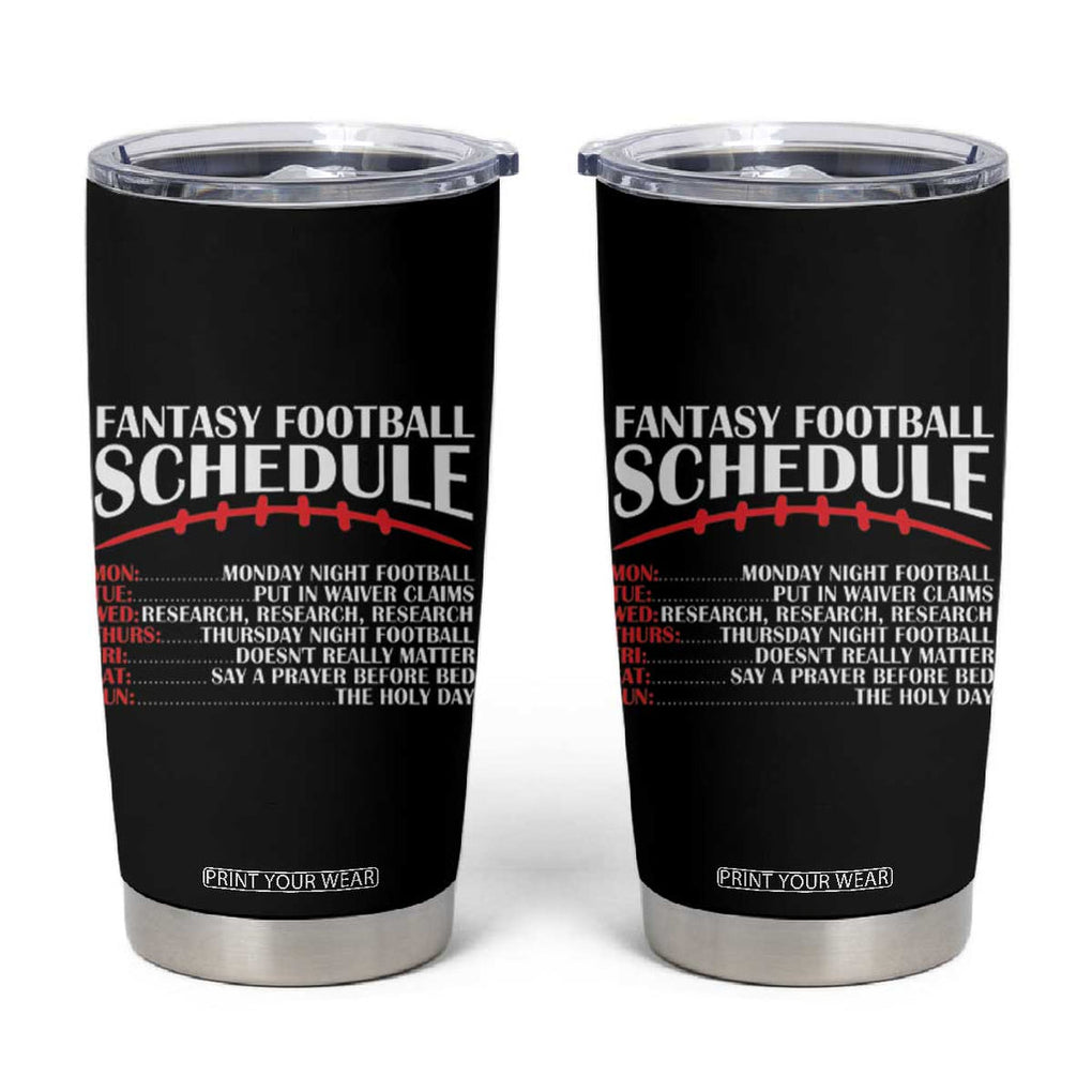 American Fantasy Football Lines Tumbler Cup Funny Schedule Cool Sports Player TB10