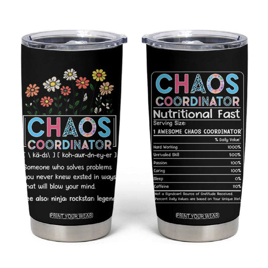 Chaos Coordinator Tumbler Cup Thank You Gift Christmas Gifts for Colleague Coworker Travel Mug TB10