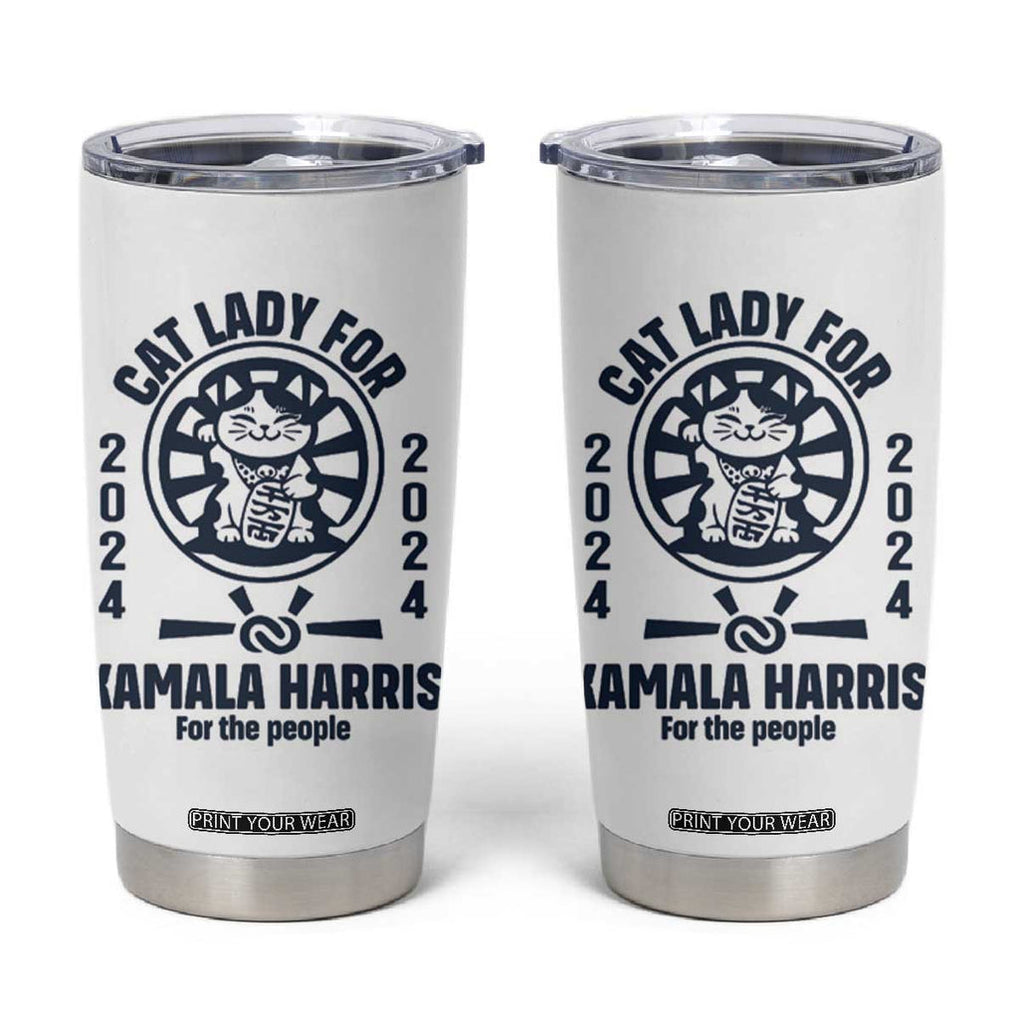 Childless Cat Lady Kamala Tumbler Cup Harris For The People President 2024 Feminist Womens Power TB10