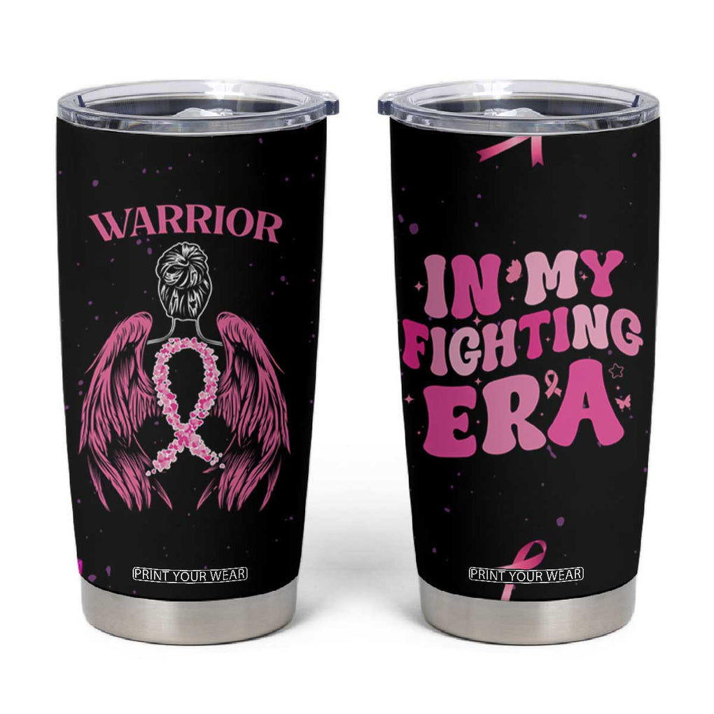 Breast Cancer Warrior Support Squad Tumbler Cup In My Fighting Era Cancer Care Gifts for Woman Pink Ribbon TB10