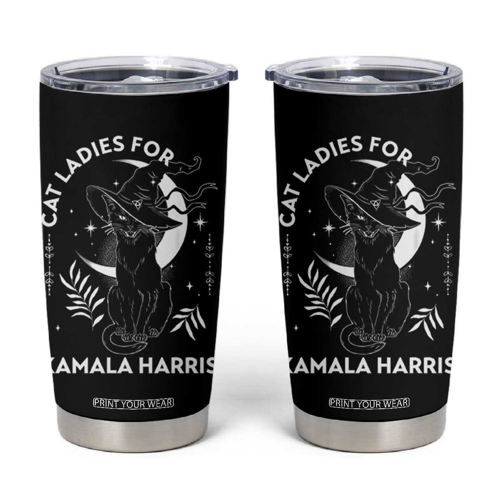 Cat Ladies for Kamala Harris 2024 Tumbler Cup Halloween Witchy Vibes TB10