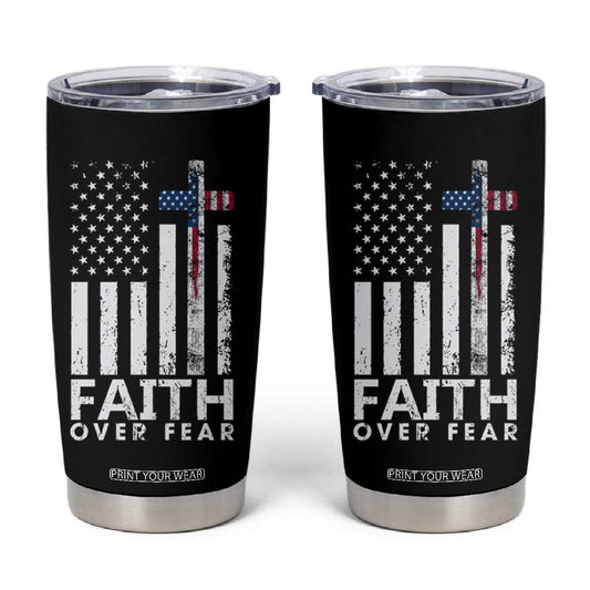 Christian Religious Sayings Tumbler Cup USA Flag Patriotic American Gift Faith Over Fear Prayer TB10