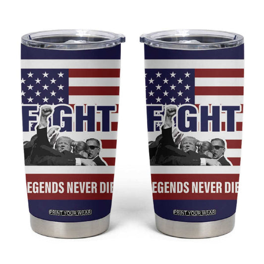 2024 Unstoppable Trump Survived Assassination Attempt Survivor Tumbler Cup Legend Never Die You Missed Trump Fight Fist Pump American Flag TB10