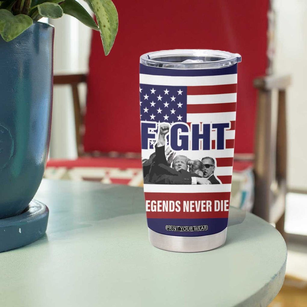 2024 Unstoppable Trump Survived Assassination Attempt Survivor Tumbler Cup Legend Never Die You Missed Trump Fight Fist Pump American Flag TB10