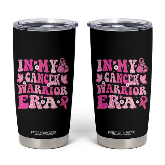 Breast Cancer Survivor Tumbler Cup Pink Ribbon In My Cancer Warrior Era Groovy TB10