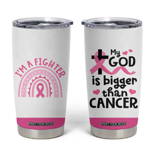 Breast Cancer Awareness Tumbler Cup Pink Ribbon My God is Stronger Than Cancer Christian Gift TB10