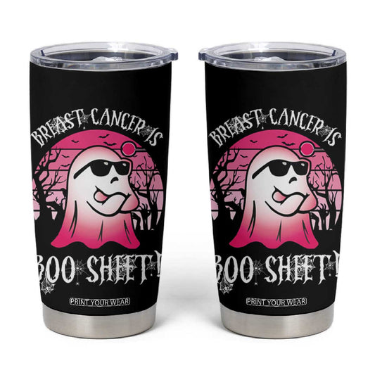 Breast Cancer Is Boo Sheet Tumbler Cup Halloween Pink Ghost TB10
