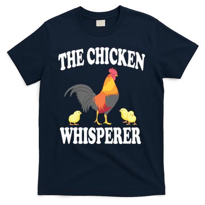 The Chicken Whisperer Funny Farm Animal T-Shirt